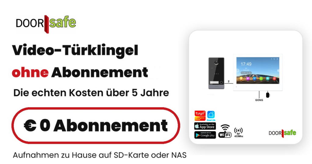 Video-Türklingel ohne Abonnement: die echten Kosten über 5 Jahre, Aufnahmen zu Hause auf SD-Karte oder NAS